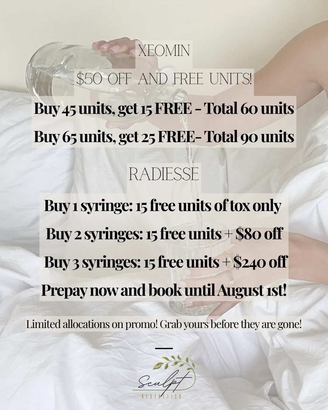 Xeomin and Radiesse promo at Sculpt Aesthetics with free units and discounts, valid until August 1st.